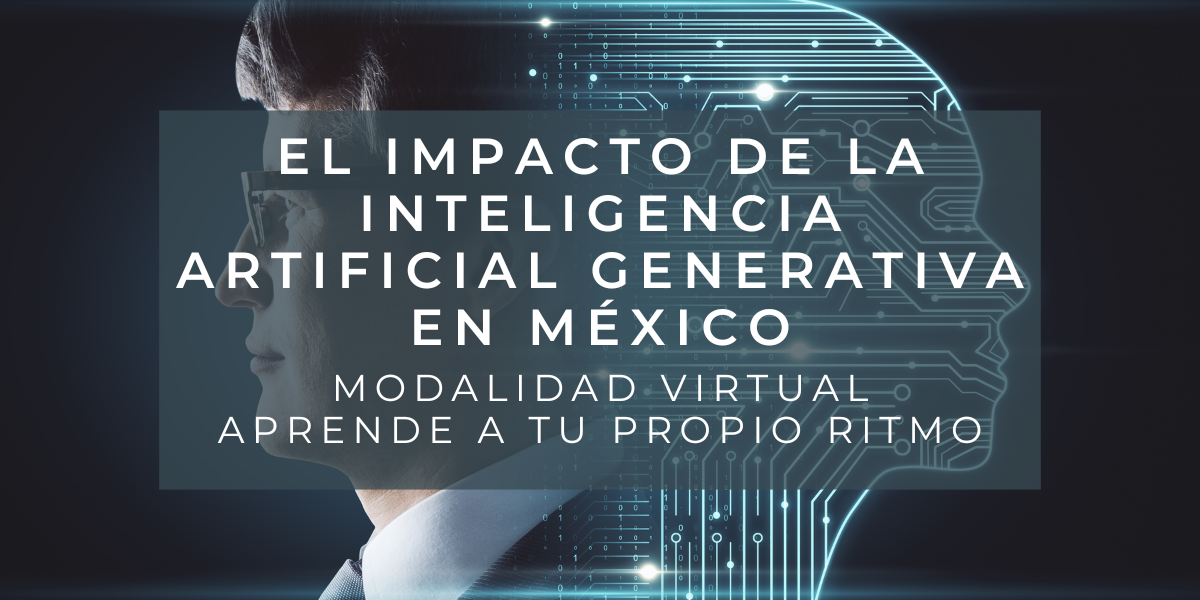 El impacto de la inteligencia artificial generativa en México